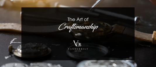 The Art of Craftsmanship: With Vanderbilt New York